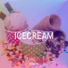 ThinkChill & Helkimer - Icecream - Single